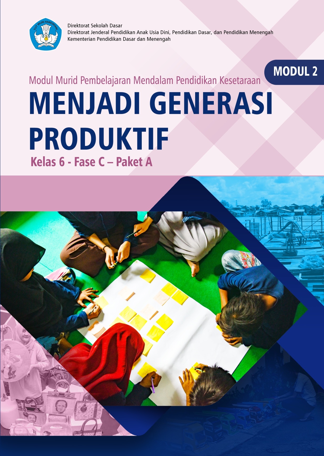 buku Modul 2 : Menjadi Generasi Produktif Kelas 6 Fase C Paket A